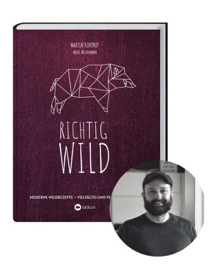 Richtig Wild by Martin Kintrup